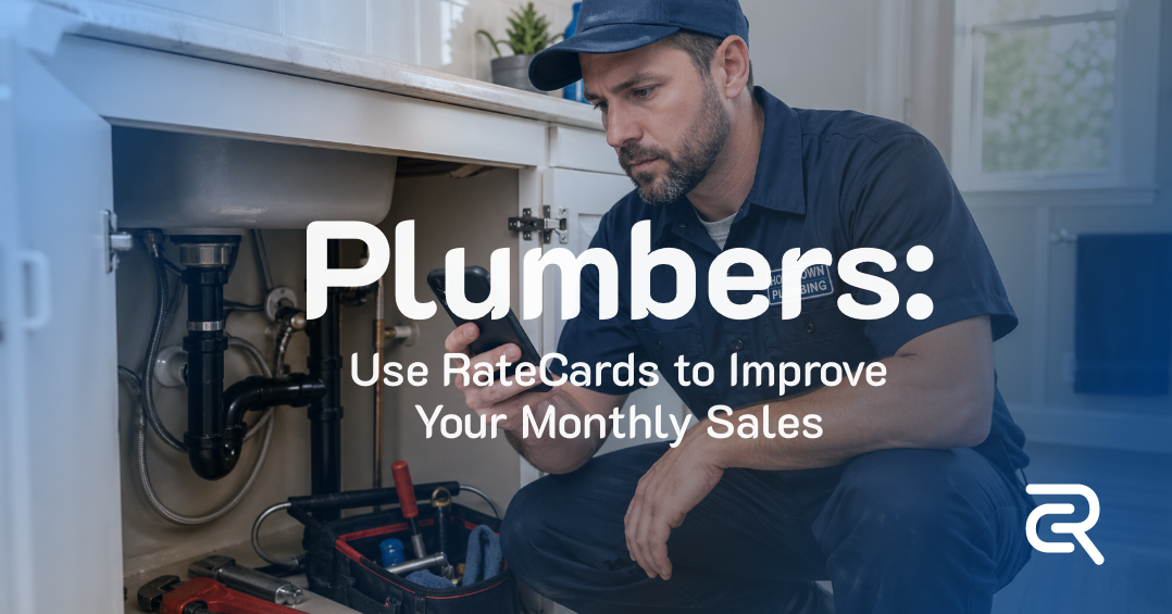 Plumbers Use RateCards to Improve Your Monthly Sales
